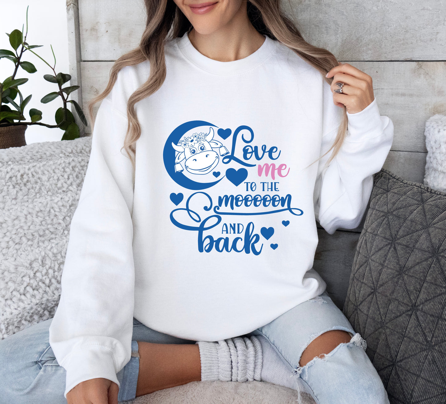 Love Me to the Moon and Back Cow Sweatshirt