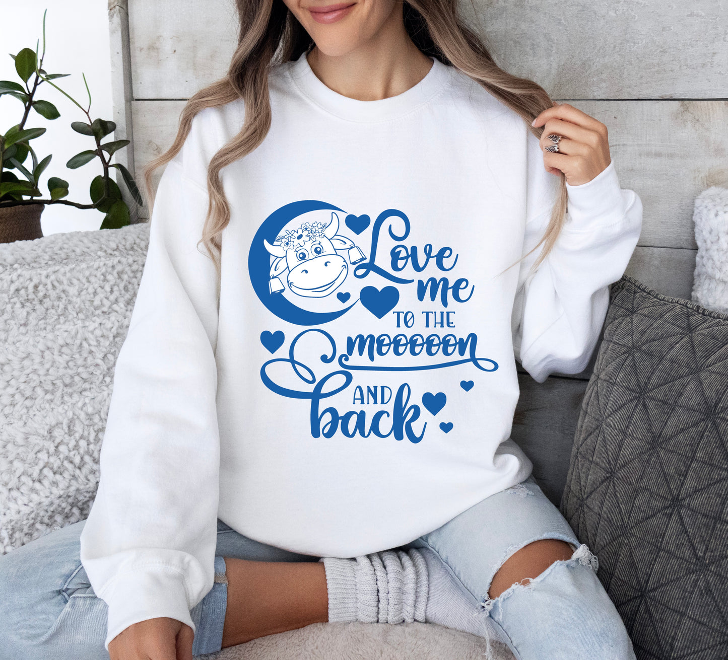 Love Me to the Moon and Back Cow Sweatshirt