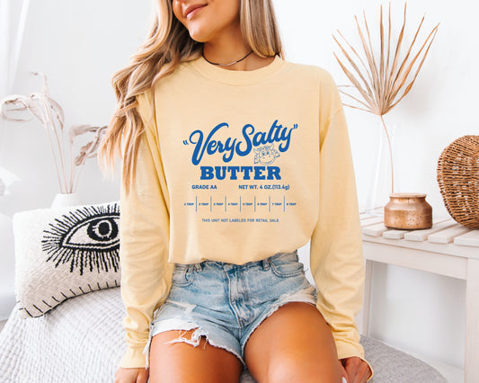 Very Salty Butter Sweatshirt