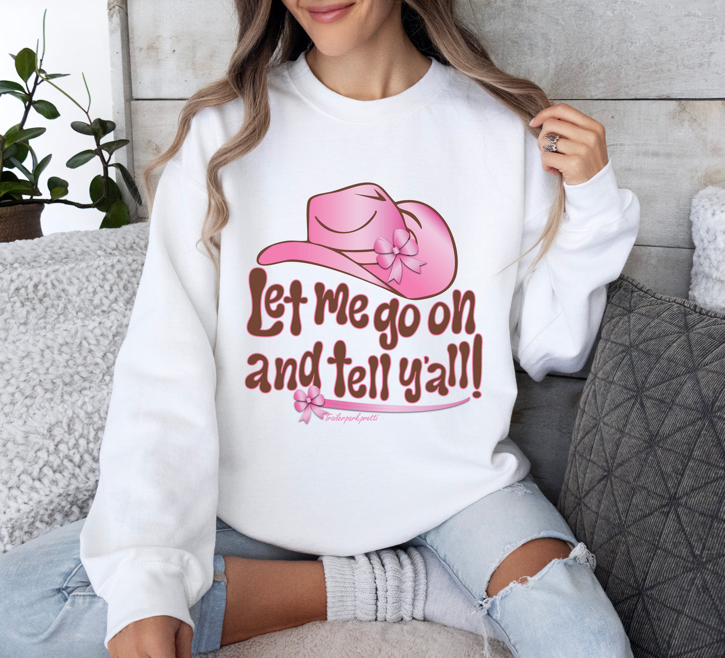 Let Me Go On and Tell Y'all! Brown and Pink Cowgirl Version