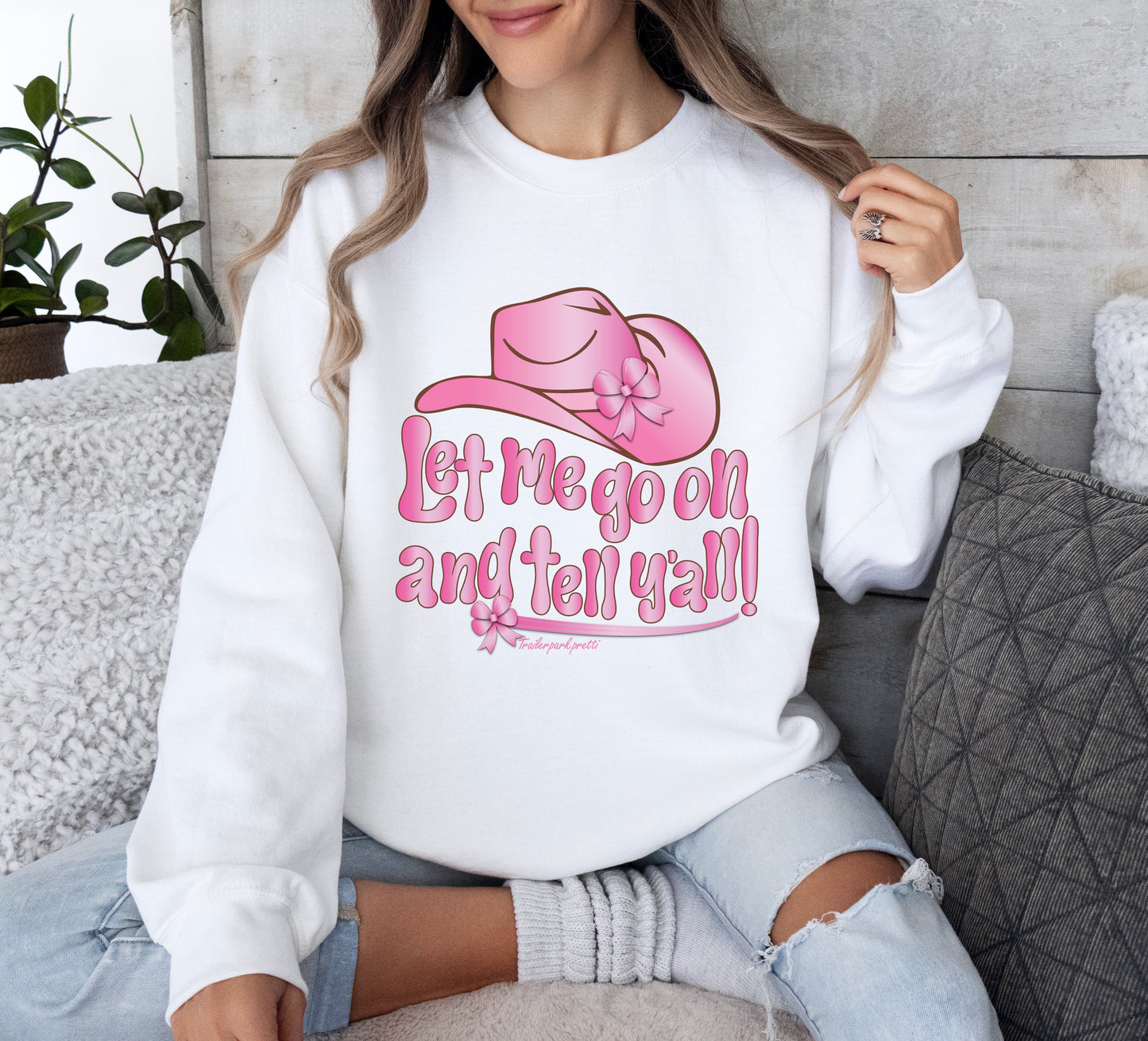 Let Me Go On and Tell Y'all! Pink Cowgirl hat version